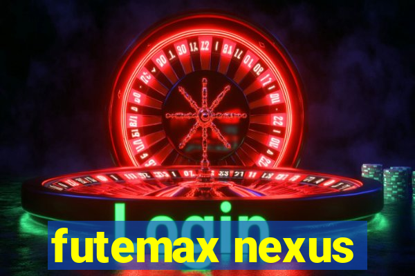 futemax nexus