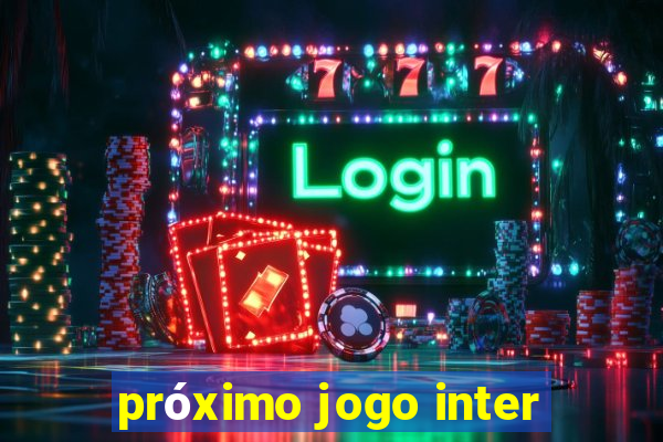 próximo jogo inter