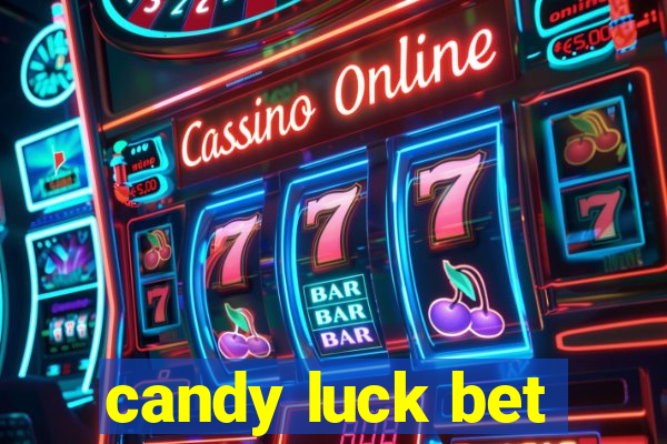 candy luck bet