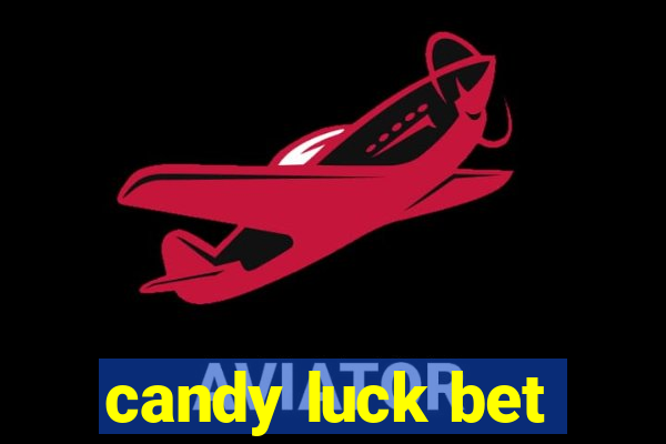 candy luck bet