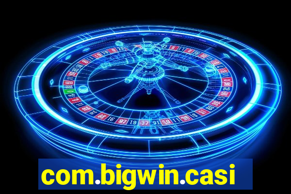 com.bigwin.casino