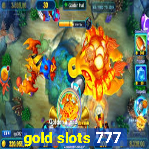 gold slots 777