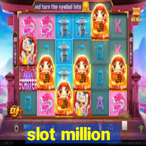 slot million