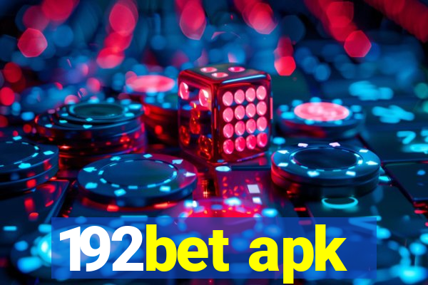 192bet apk