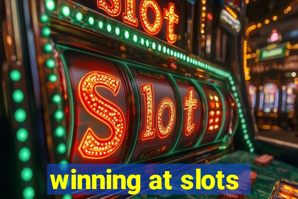 winning at slots