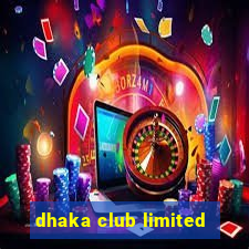 dhaka club limited