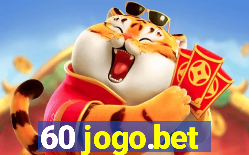 60 jogo.bet