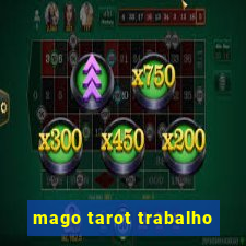 mago tarot trabalho