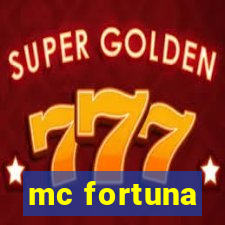 mc fortuna