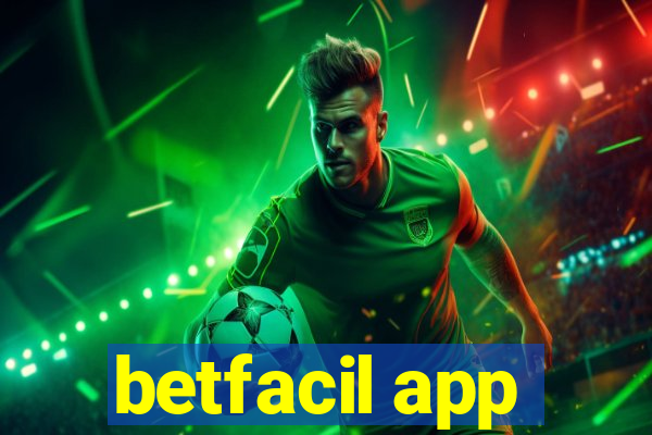 betfacil app