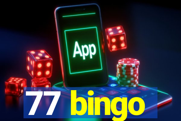 77 bingo