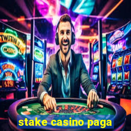 stake casino paga