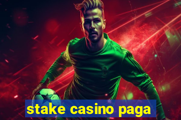 stake casino paga