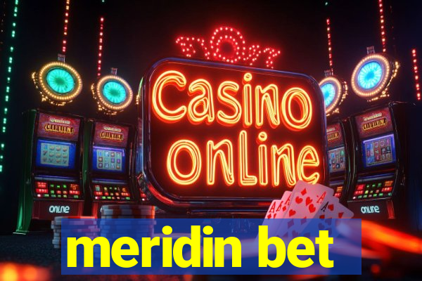 meridin bet