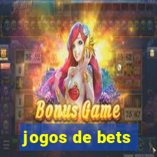 jogos de bets