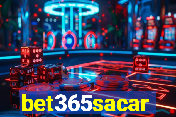 bet365sacar