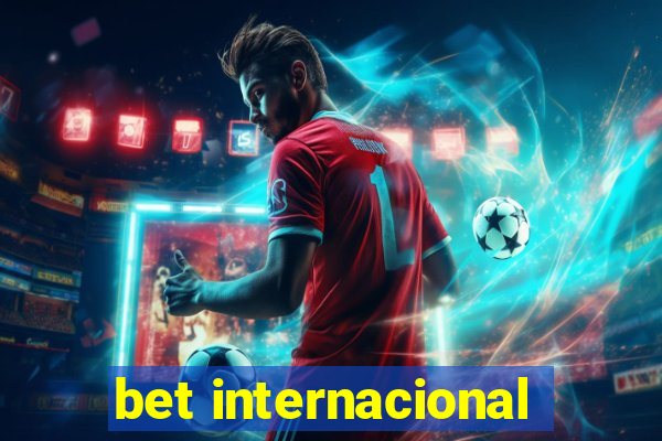 bet internacional