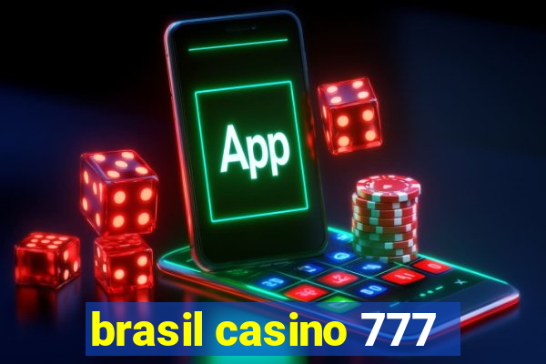 brasil casino 777