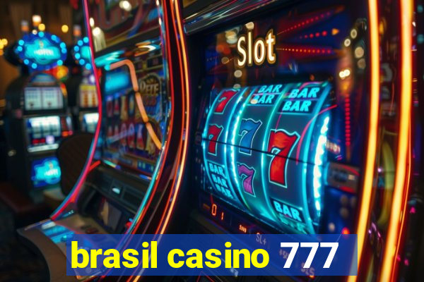 brasil casino 777