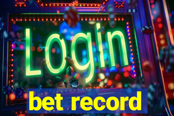 bet record