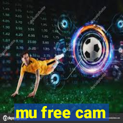 mu free cam