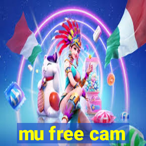 mu free cam