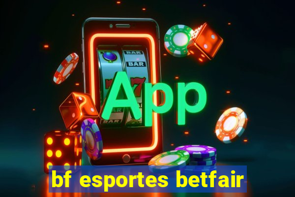 bf esportes betfair