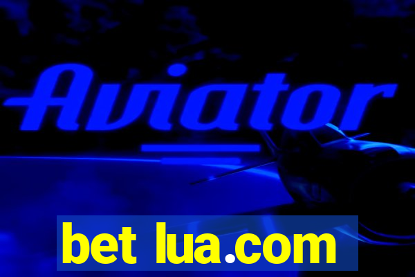 bet lua.com