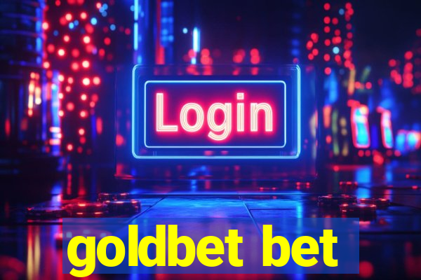 goldbet bet