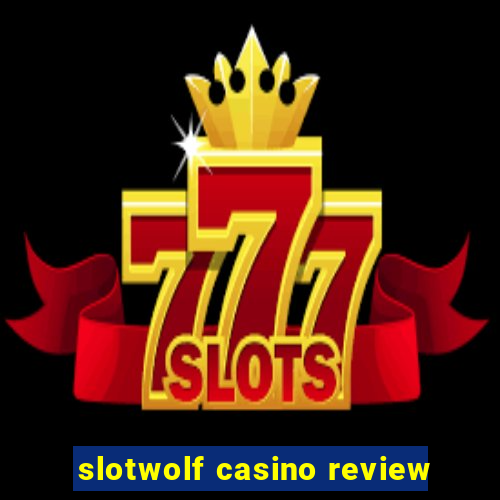 slotwolf casino review