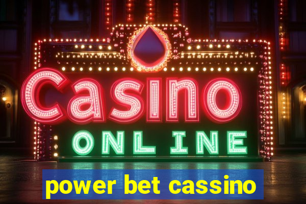 power bet cassino