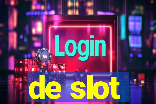 de slot