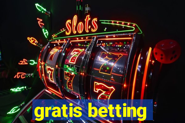 gratis betting