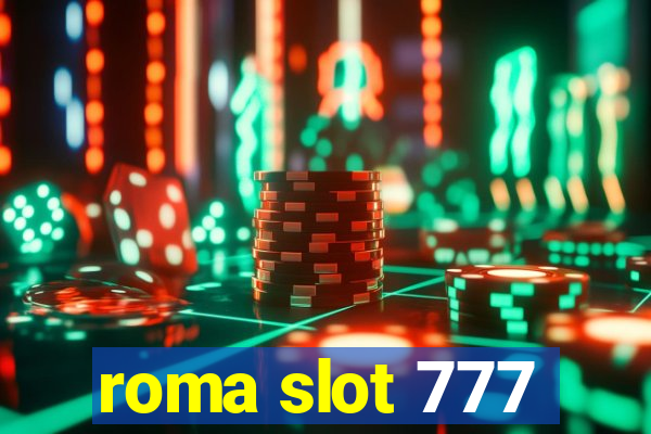 roma slot 777