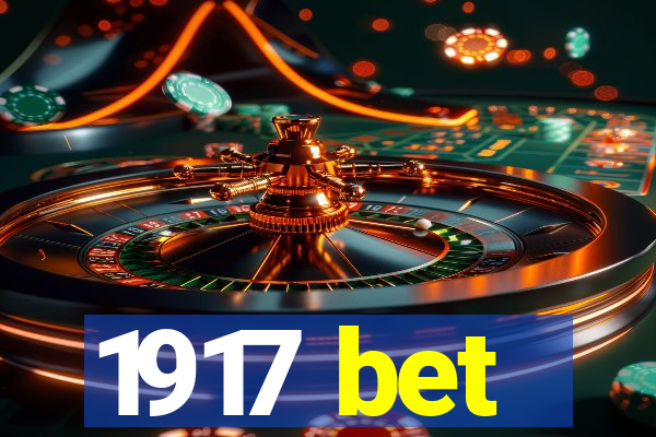 1917 bet