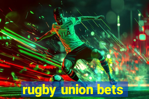 rugby union bets