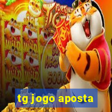 tg jogo aposta