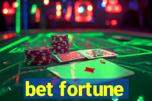 bet fortune