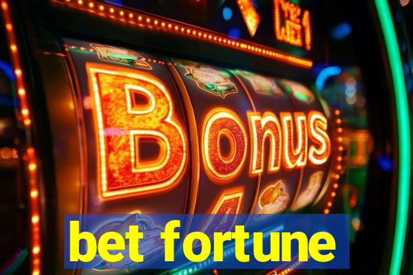 bet fortune