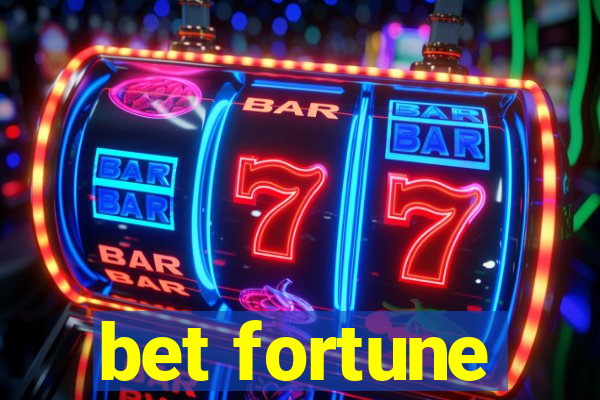 bet fortune