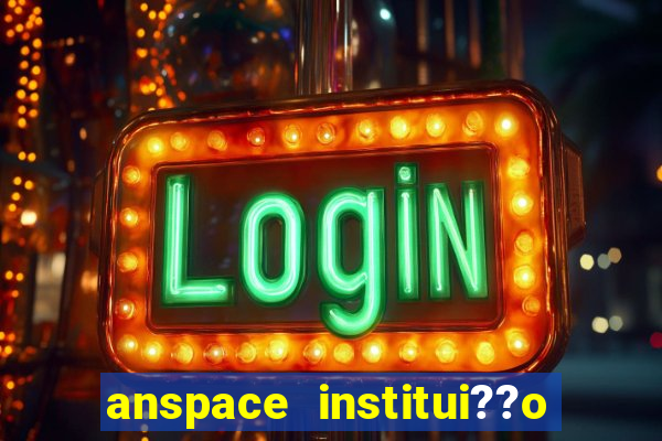 anspace institui??o de pagamento ltda jogos online