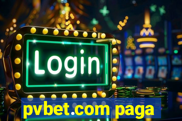 pvbet.com paga