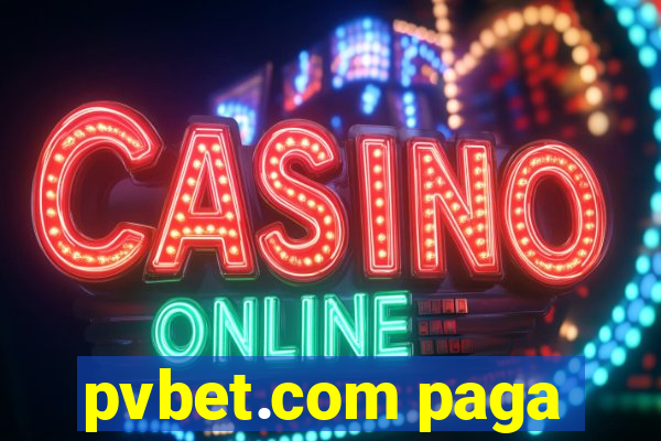 pvbet.com paga