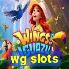 wg slots