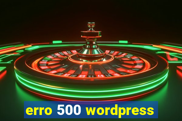 erro 500 wordpress