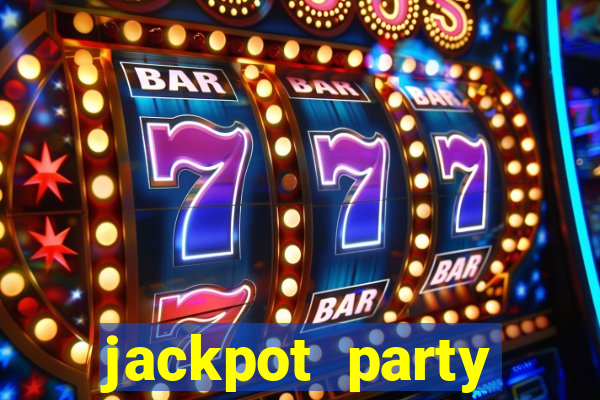 jackpot party casino slot