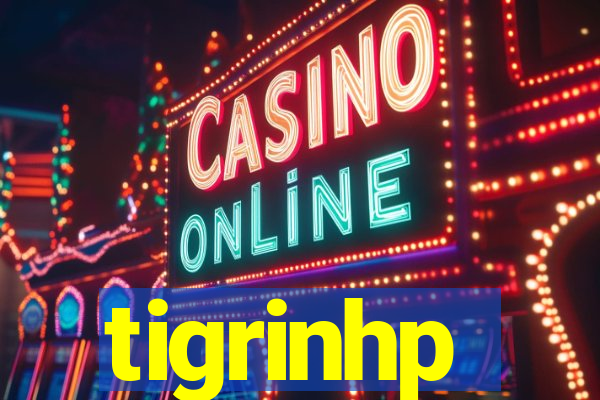 tigrinhp