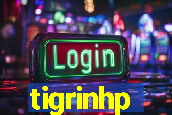 tigrinhp