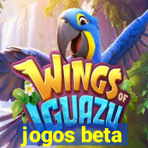 jogos beta