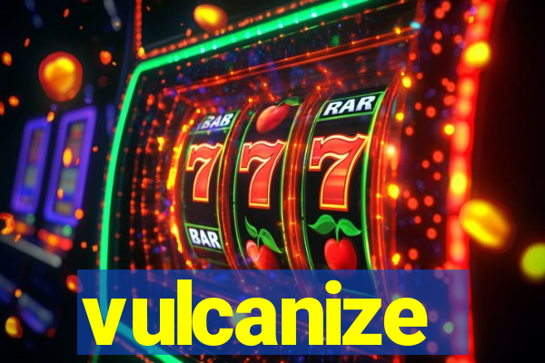 vulcanize